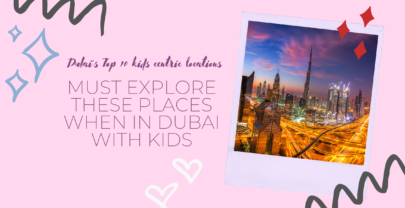 10 top things to do in Dubai with kids