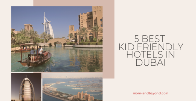 Kid Friendly Hotels In Dubai