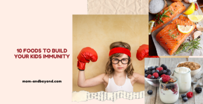 10 Ways To Build Your Kids Immunity